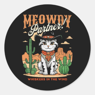 Meowdy Partner Cowboy Cat Vintage Cartoon Funny Classic Round Sticker