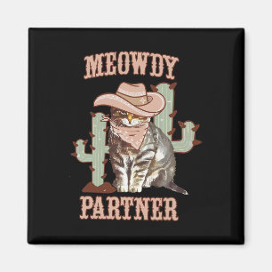 Meowdy Partner Cowboy Cat Western Country  Magnet