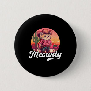 Meowdy Texas Cat Meme Country Music Cowgirl Cute C Button