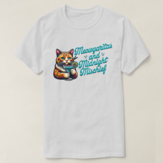 Meowgaritas and Midnight Mischief T-Shirt