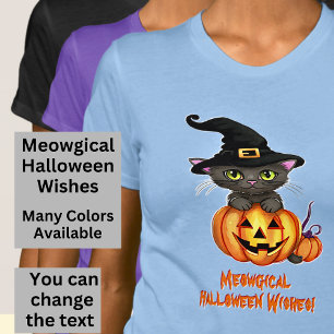 Meowgical Halloween Wishes Cat Witch Hat Pumpkin   T-Shirt