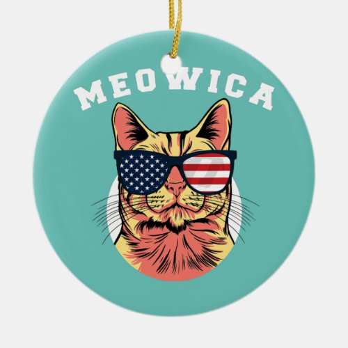 meowica Cat 4th of July meowica Men Women Kids  Ceramic Ornament