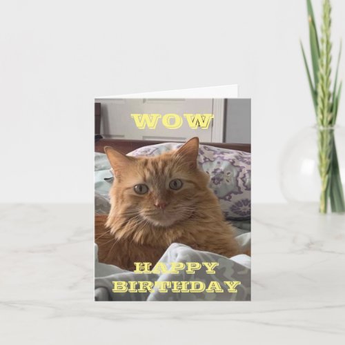 MEOWING CAT SAYS HAPPY BIRTHDAY TO YOU CARD