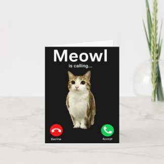 Meowl Calling Cat Owl Cursed Internet Funny Card