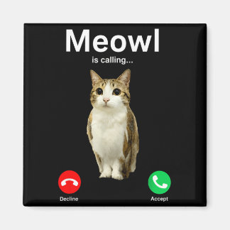 Meowl Calling Cat Owl Cursed Internet Funny Magnet