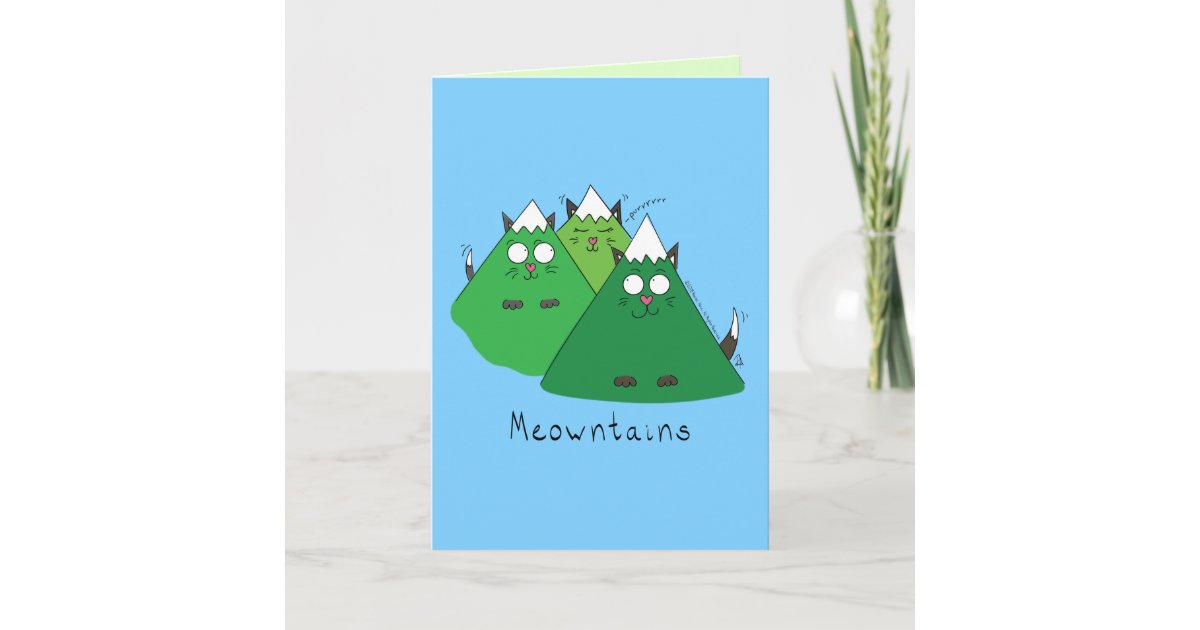 Meowntains - Funny Cat Mountain Pun Card | Zazzle