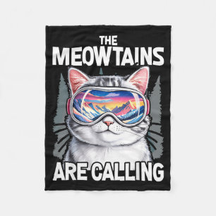 Meowtains are calling funny skiing cat lover humor fleece blanket