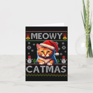 Meowy Catmas Cat Santa Christmas Kitten Xmas Ugly Card