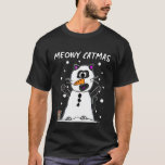 Meowy Catmas Cat Snowman Mouse Snow Christmas 2021 T-Shirt<br><div class="desc">Meowy Catmas Cat Snowman Mouse Snow Christmas 2021.</div>