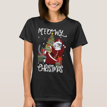Meowy Christmas Cute Funny Cat Lover  T-shirt by LitleStarPaper at Zazzle