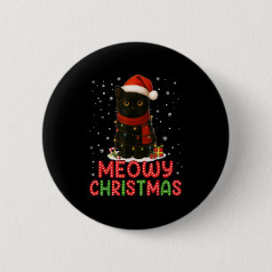 Meowy Christmas Santa Hat Funny Black Cat Men Wome Button