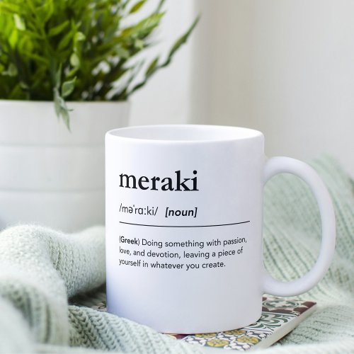 Meraki definition greek inspirational quote coffee mug