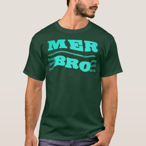 Merbro brother mermaid Meerman seagift  3  T_Shirt