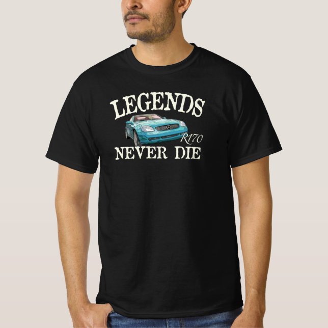 Mercedes Benz SLK R170 - Legends Never T-Shirt (Front)