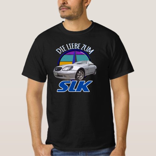Mercedes Benz _ The Love of the SLK T_Shirt