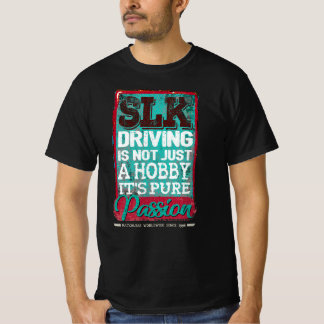 Mercedes SLK - Driving SLK it´s pure passion T-Shirt