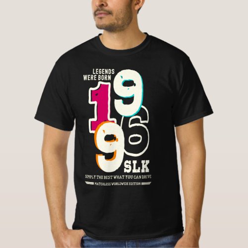 Mercedes SLK _ Legends were born in 1996 T_Shirt