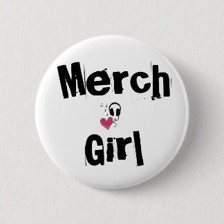 Merch Girl Pin