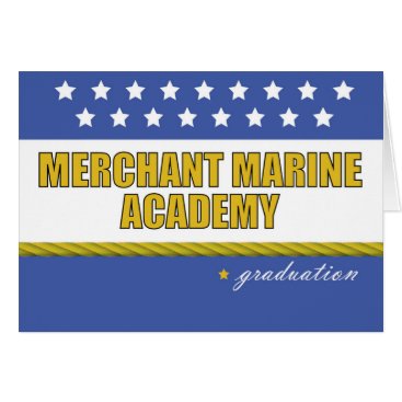Merchant Marine Academy Graduation Congratulations Card Merchant Marine Academy Graduation Congratulations Card