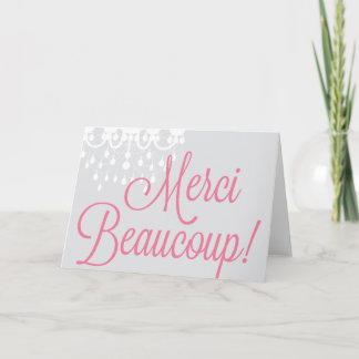 Merci Beaucoup! Greeting / Thank You Card