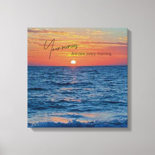 Mercies Are New Every Morning Beautiful Sunrise Canvas Print (Front)