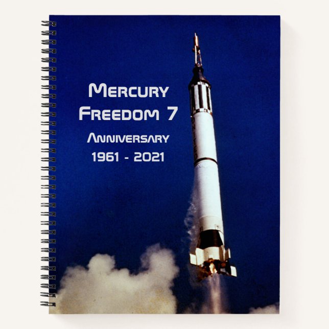 Mercury Freedom 7 -  60th Anniversary Notebook (Front)