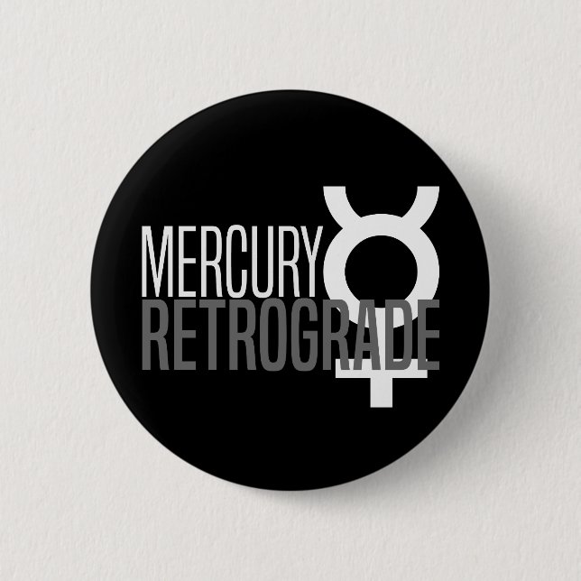 Mercury Retrograde Glyph Button (Front)
