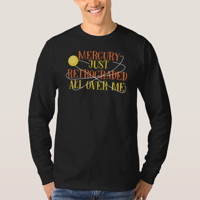 Mercury Retrograde T-Shirt (Front)