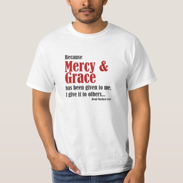 Mercy & Grace T-Shirt (Front)