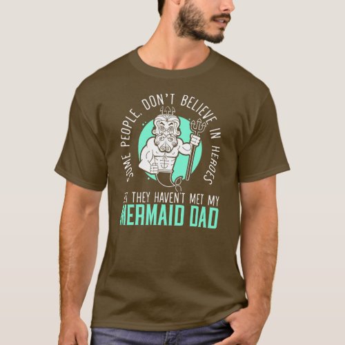 Merfolk Aquatic Creature Mermaid Dad  T_Shirt