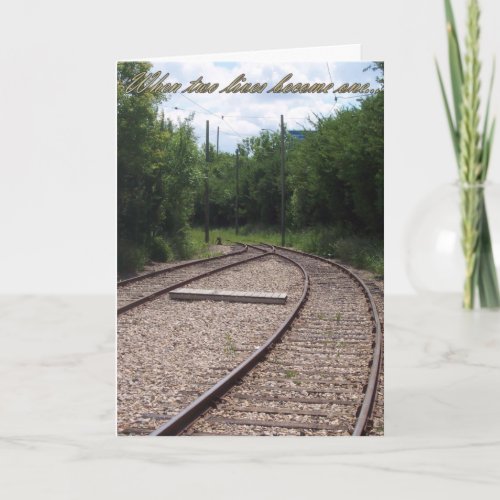 Merging Railroad Two Lives Become One Wedding Card