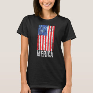 Merica 4th Of July Independence Day American Flag T-Shirt