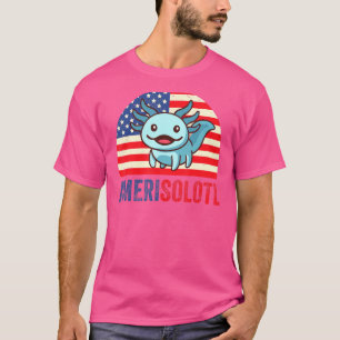 Merica Axolotl 4th Of July Us Flag Patriotic Axolo T-Shirt