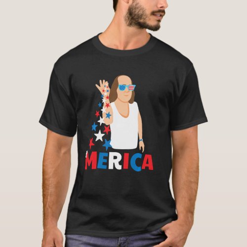 Merica Benjamin Franklin Bae 4th Of July American  T_Shirt