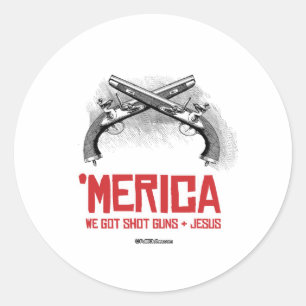 'Merica - Guns and Jesus Classic Round Sticker