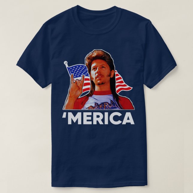 MERICA JOE DIRT 1 T-Shirt (Design Front)