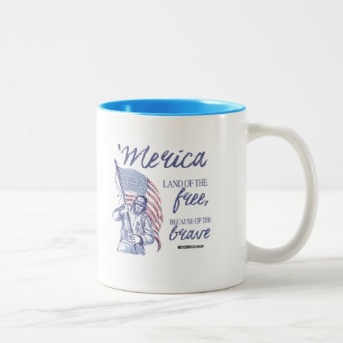 Merica _ Land of the free because of the brave Two_Tone Coffee Mug
