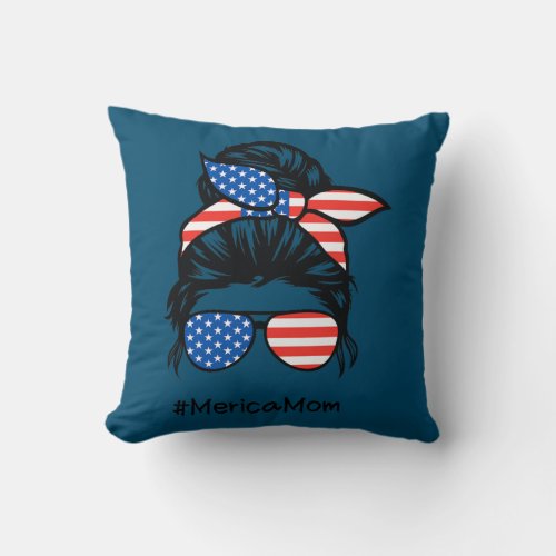 merica mom Messy Bun America Flag Mothers Day 4th Throw Pillow
