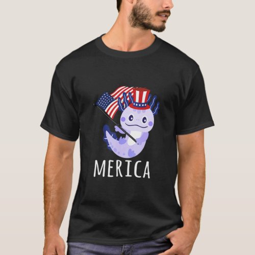 Merica Patriotic Axolotl Usa American Flag 4th Of  T_Shirt