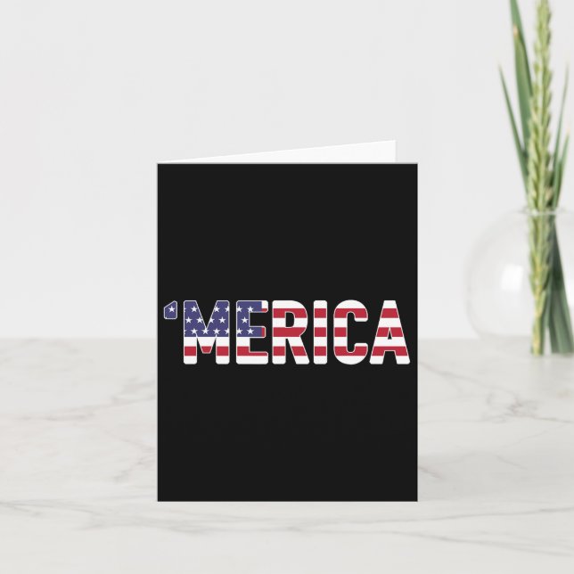 Merica - Patriotic Flag Usa United States America  Card (Front)