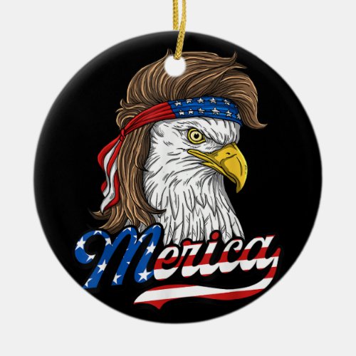 Merica _ Patriotic USA Eagle Of Freedom _ 4th of J Ceramic Ornament
