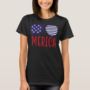 Merica Sunglass Usa Flag 4th Of July Happy Indepen T-Shirt