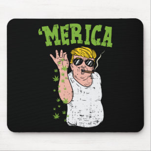 Merica Trump Bae Smoking Weed Funny Stoner Gift  Mouse Pad