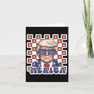 Merica Trump Happy 4th Of July Trump American Flag Card