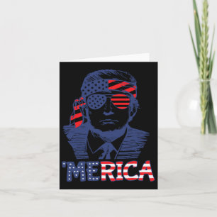 Merica Trump Happy 4th Of July Trump American Flag Card