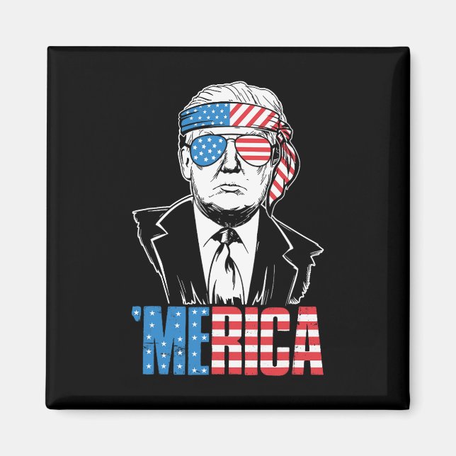 Merica Trump Happy 4th Of July Trump American Flag Magnet (Front)