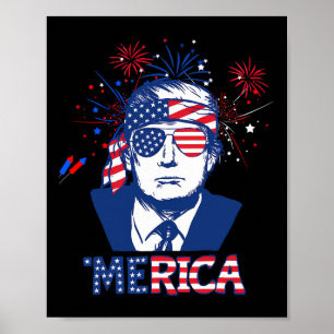 Merica Trump Happy 4th Of July Trump American Flag Poster