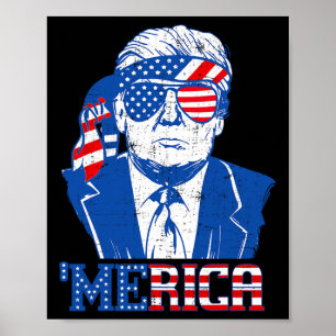 Merica Trump Happy 4th Of July Trump American Flag Poster