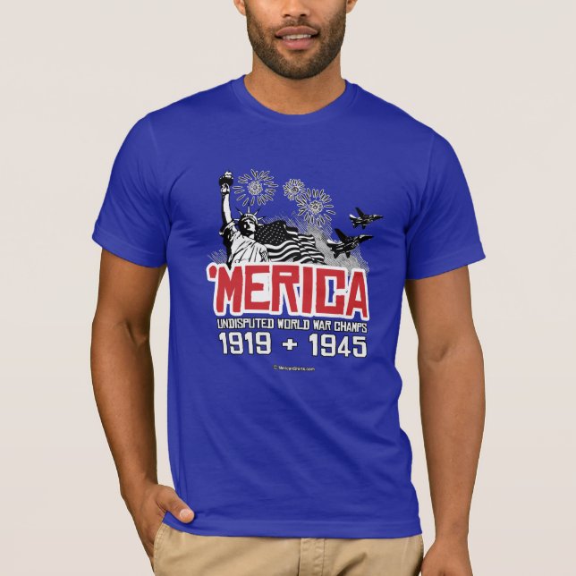 'Merica - Undisputed World War Champs T-Shirt (Front)