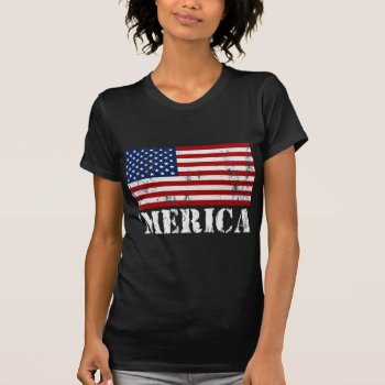 'merica Us Flag Distressed T-shirt by zarenmusic at Zazzle
